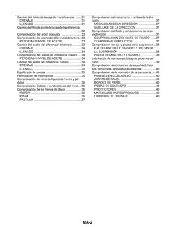 MA-2
Cambio del fluido de la caja de transferencia. ........ 31
DRENAJE .....................................................