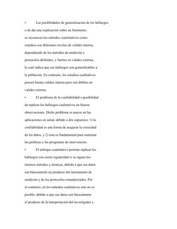 •
 Las posibilidades de generalización de los hallazgos
o de dar una explicación sobre un fenómeno:
se reconocen los métodos