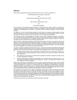 PREFACE
DEPs (Design and Engineering Practice) publications reflect the views, at the time of publication, of:
Shell Glob
