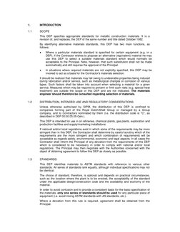 1.
INTRODUCTION
1.1
SCOPE
This DEP specifies appropriate standards for metallic construction materials. It is a
revision