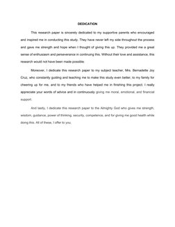 DEDICATION 
This research paper is sincerely dedicated to my supportive parents who encouraged
and inspired me in conducting