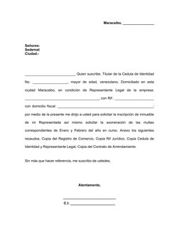 Maracaibo, ________________
Señores:
Sedemat
Ciudad.- 
__________________________ Quien suscribe, Titular de la Cedula de Ide