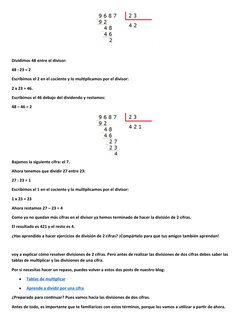 Dividimos 48 entre el divisor:
48 : 23 = 2
Escribimos el 2 en el cociente y lo multiplicamos por el divisor:
2 x 23 = 46.
Esc