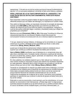 operaciones. Y de esto es uno de los puntos que toca el manual fundamental de 
ejercito 1-01 el cual quiere establecer y fome