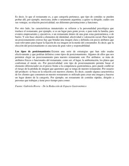 Es decir, lo que el restaurante es, a que categoría pertenece, que tipo de comidas se pueden 
probar allí, por ejemplo, mexic