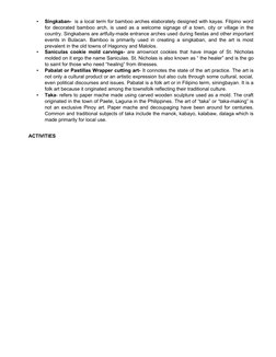 ▪
Singkaban-  is a local term for bamboo arches elaborately designed with kayas. Filipino word
for decorated bamboo arch, is