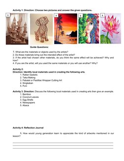2
Activity 1: Direction: Choose two pictures and answer the given questions.
Guide Questions:
1. What are the materials or ob