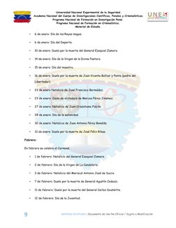 Universidad Nacional Experimental de la Seguridad. 
 Academia Nacional del Cuerpo de Investigaciones Científicas, Penales y