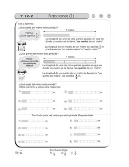 116
5
&
T 12-2
Fracciones (1)
¿Qué parte del metro está pintada?
Utilice números y letras para responder.
La longitud de una