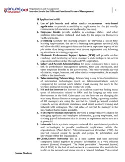 Organization and Management 
Introduction to the Different Functional Areas of Management 
3 
 
Course Module 
IT Application