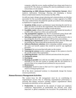 computer, called the server, maybe anything from a large main frame to a 
powerful PC. The clients are desktop PCs used by in