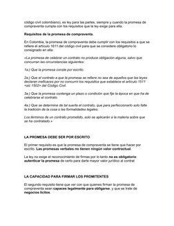 código civil colombiano), es ley para las partes, siempre y cuando la promesa de 
compraventa cumpla con los requisitos que l