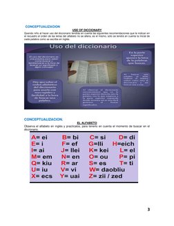 3 
 
 
 CONCEPTUALIZACION                                                   
USE OF DICCIONARY 
Querido niño al hacer uso del