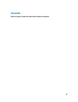 7 
 
 
 
 
Recorto y pego el nombre de cada número donde corresponde 
