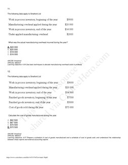 11.   
The following data apply to Stratford Ltd 
 
 
 What was the actual manufacturing overhead incurred during the year?
