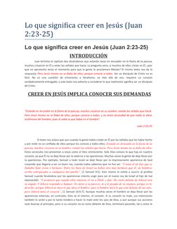 Lo que significa creer en Jesús (Juan 
2:23-25)
Lo que significa creer en Jesús (Juan 2:23-25)
INTRODUCCIÓN
             Juan