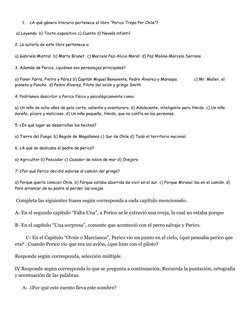 1.
¿A qué género literario pertenece el libro “Perico Trepa Por Chile”?
 a) Leyenda  b) Texto expositivo c) Cuento d) Novela 