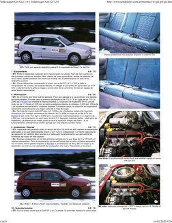 GTi. Perfil con aspecto deportivo para el 2.0i importado de Brasil. Cx de 0.34
7 - Equipamiento
8.0 / 7.5
• GTi: Entre lo des