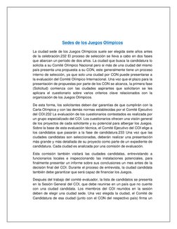 Sedes de los Juegos Olímpicos 
Sedes de los Juegos Olímpicos 
La ciudad sede de los Juegos Olímpicos suele ser elegida siete
