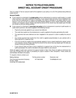 IA 4407 03 13
NOTICE TO POLICYHOLDERS
DIRECT BILL ACCOUNT CREDIT PROCEDURE
This is a notice of how an account credit will be
