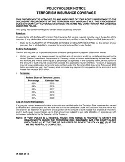 IA 4236 01 15
POLICYHOLDER NOTICE
TERRORISM INSURANCE COVERAGE
THIS ENDORSEMENT IS ATTACHED TO AND MADE PART OF YOUR POLICY I