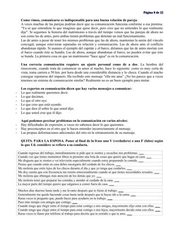 Página 
Página 88 de 
 de 22
22
Como vimos, comunicarse es indispensable para una buena relación de pareja. 
A veces muchas d