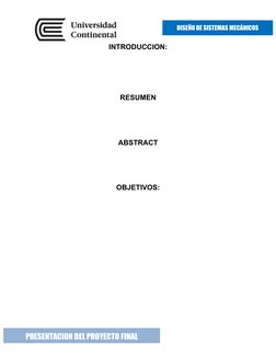 DISEÑO DE SISTEMAS MECÁNICOS
PRESENTACION DEL PROYECTO FINAL
INTRODUCCION:
RESUMEN
ABSTRACT
OBJETIVOS:
