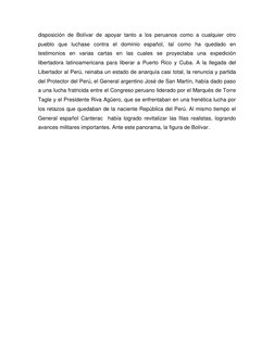disposición de Bolívar de apoyar tanto a los peruanos como a cualquier otro 
pueblo que luchase contra el dominio español, ta