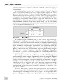 Module 7 / Styles of Negotiation 
7/10 
Edinburgh Business School   Negotiation
indeed, communication can make co-ordination