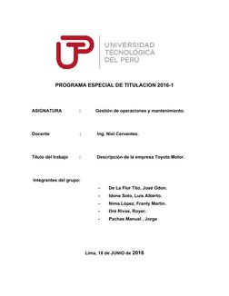 PROGRAMA ESPECIAL DE TITULACION 2016-1
ASIGNATURA              :            Gestión de operaciones y mantenimiento.
Docente