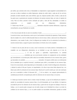 por ambos, que consisten entre otros; el demandado se comprometió a seguir pagando la mensualidad de la
casa que se obtuvo me
