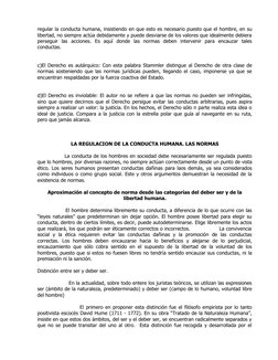 regular la conducta humana, insistiendo en que esto es necesario puesto que el hombre, en su
libertad, no siempre actúa debid
