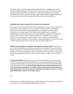 no requiere más de un minuto. Luego, sienta el cuerpo interior en su totalidad, como un único 
campo de energía. Mantenga esa