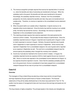 5. The revenue recognition principle requires that revenue be reported when it is earned 
i.e., when the benefits and risks