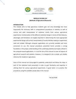 MODULE IN AGRI 214
(Methods of Agricultural Research)
INTRODUCTION
This module aims to help agriculture students gain not onl