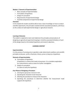 Module 1. Elements of Experimentation
•
Basic concepts of experimentation
•
Formulation of hypothesis
•
Design of a procedure