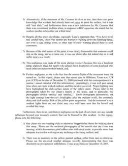 3
 
5) Alternatively, if the statement of Ms. Creamer is taken as true, then there was prior 
knowledge that workers had al