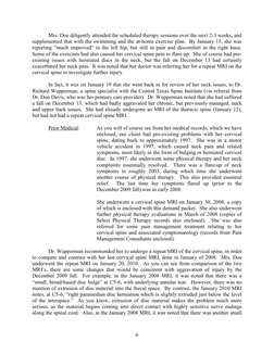 6
 
Mrs. Doe diligently attended the scheduled therapy sessions over the next 2-3 weeks, and 
supplemented that with the sw