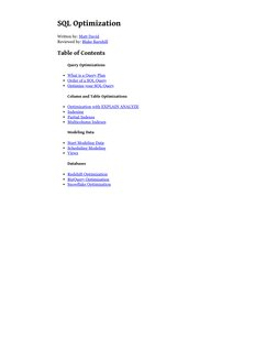 SQL Optimization
Written by: Matt David (https://dataschool.com/people/matt/)
Reviewed by: Blake Barnhill (https://dataschoo