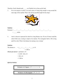 Therefore, Encik Ahmad needs _____ m of barbed wire to fence up his land.
3.
For an art project at school, you need a piece o