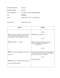 TYPE OF PROGRAM:  
Talk Show 
PROGRAM NAME: 
 
Open Mic 
DAY & TIMESLOT: 
 
Late afternoon- Saturday (5:00-5:30 P.M.) 
TR