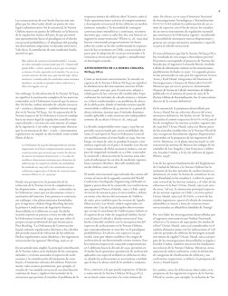 9
Las consecuencias de este hecho fueron más am-
plias que las observadas desde un punto de vista 
legal o administrativo. En