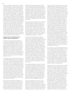 10
tensiones admisibles en los elementos y materiales” 
(Arias, Husid, 1962:123), aunque tales requerimien-
tos fueron recogi