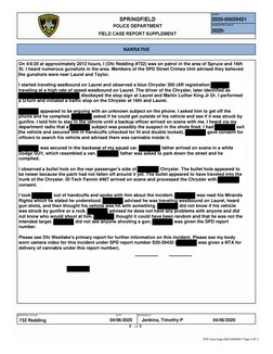 On 4/6/20 at approximately 2012 hours, I (Ofc Redding #732) was on patrol in the area of Spruce and 16th 
St. I heard numerou
