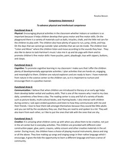 Rosalva Besson
Competency Statement 2
To advance physical and intellectual competence
Functional Area 4:
Physical: Encouragin