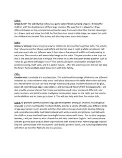 CS2 a:  
Gross motor: The activity that I chose is a game called “Chalk Jumping Shapes”. It helps the 
children with the deve