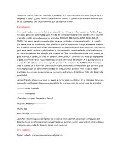 Continúan conversando: ¿Se solucionó el problema que tenían los animales de la granja? ¿Qué lo 
despertó al perro? ¿Cómo term