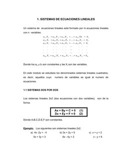 1. SISTEMAS DE ECUACIONES LINEALES
Un sistema de  ecuaciones lineales está formado por m ecuaciones lineales
con n  variables