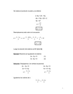 Se realiza el producto cruzado y se obtiene 
     
     
 -2 -6y = 25 - 15y 
       
   
  -6y + 15y = 25 + 2