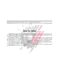 About the Author
Stephen P. Kavanaugh, PhD, Fellow ASHRAE, has been a professor of mechanical engineering at The Univer-
sity